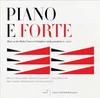 Piano e Forte: Music around Cristofori�s early pianoforte (Florence, c.1730)