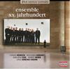 Ensemble xx. Jahrhundert