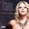 Susan Graham: Virgins, Vixens & Viragos