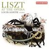 Liszt at the Opera