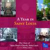 A Year in Saint Louis