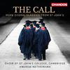 The Call: More Choral Classics from St John�s