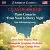 Claude Baker - Piano Concerto �From Noon to Starry Night�, Aus Schwanengesang