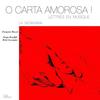 O carta amorosa: Letters in Music