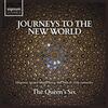 Journeys to the New World: Hispanic Sacred Music from the 16th & 17th centuries