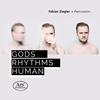 Gods, Rhythms, Human: Works for Percussion