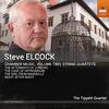Elcock - Chamber Music Vol.2: String Quartets