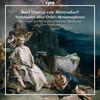 Dittersdorf - Symphonies after Ovid�s Metamorphoses