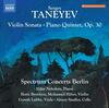 Taneyev - Violin Sonata, Piano Quintet