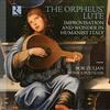 The Orpheus Lute: Improvisation and Wonder in Humanist Italy (CD + Book)