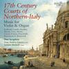 17th-Century Courts of Northern Italy: Music for Violin & Organ