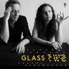 Glass Two: Glass & Schumacher (Vinyl LP)