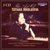 The Art of Tatiana Nikolayeva: JS Bach - 6 Partitas, French Overture