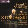 Frankly Speaking with Leopold Stokowski: Rehearsal, Performance and Interview