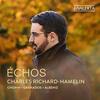 Echos: Chopin, Granados, Albeniz