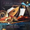 LArte del Virtuoso Vol.5: Baroque meets Orient