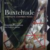 Buxtehude - Complete Chamber Music