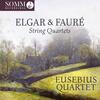 Elgar & Faure - String Quartets