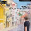 Ponce - Complete Piano Works Vol.4