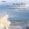 Breaking Waves: G Williams, Bacewicz, Muller-Hermann