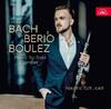 JS Bach, Berio, Boulez - Music for Solo Clarinet