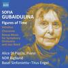 Gubaidulina - Figures of Time, Introitus, Chaconne, Revue Music