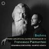 Brahms - Piano Concerto no.2, 3 Intermezzi op.117