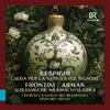 Respighi - Lauda per la nativita del Signore; Frontini-Arman - Sicilian Christmas Carols