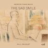 Mompou - The Sad Smile: Piano Music
