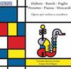 Dubois, Busch, Paglia, Pessetto, Piazza, Moscardi - Works for Violin & Saxophone