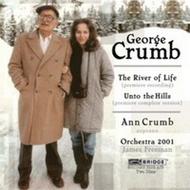 George Crumb Edition vol.10 - River of Life, Unto the Hills