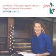 Samuel Wesley - Organ Music