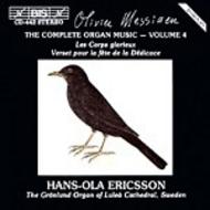 Messiaen � The Complete Organ Music, Volume 4