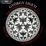 Ligeti � The Complete Piano Music � Volume 1