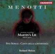 Menotti - Martin�s Lie | Chandos CHAN9605