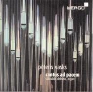 Vasks - Cantus ad Pacem