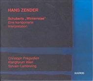 Zender - Schubert�s Winterreise for tenor & orchestra | Kairos KAI0012002