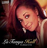 La Tanya Hall: It�s About Time