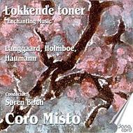 Langgaard / Holmboe / Haumann - Enchanting Music | Danacord DACOCD546