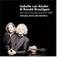 R Strauss / Rota / Respighi - The Violin Sonata around 1900 | Challenge Classics CC72307