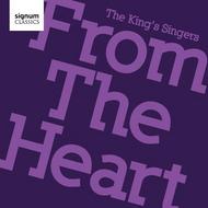The King�s Singers: From the Heart