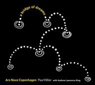 A Bridge of Dreams | Dacapo 6220597