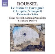 Roussel - The Spider�s Banquet, Padmavati Suites
