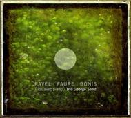Ravel / Faure / Bonis - Piano Trios
