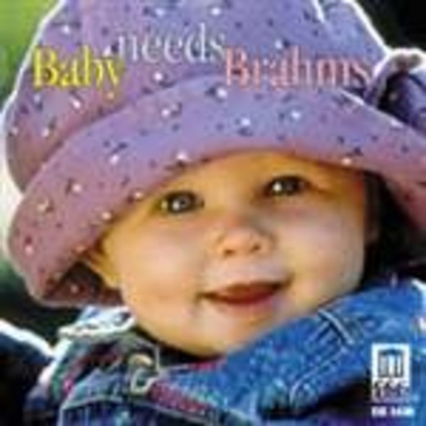 Baby needs Brahms