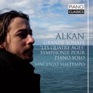 Alkan - Grande Sonate �Les quatre ages�, Symphonie pour piano solo
