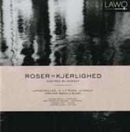 Rose and Love: Songs inspired by Norway | Lawo Classics LWC1029