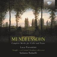Mendelssohn - Complete Works for Cello and Piano