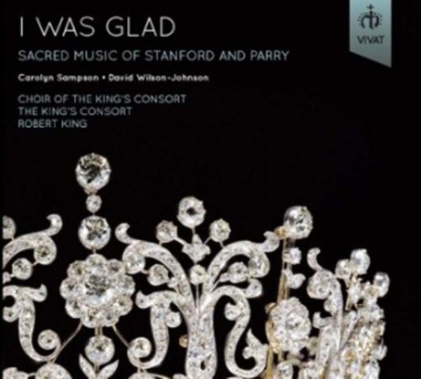 I Was Glad: Sacred Music of Stanford & Parry