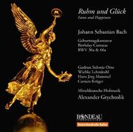 Ruhm und Gluck (Fame and Happiness): J S Bach�s Birthday Cantatas | Rondeau ROP6058